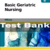 Basic Geriatric Nursing 8th Edition by Patricia A. Williams Test Bank