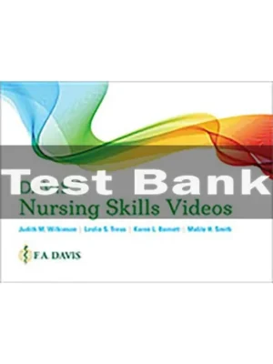 Davis's Nursing Skills Videos (online Streaming) Judith M. Wilkinson Test Bank