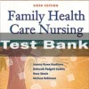 Family Health Care Nursing Theory Practice And Research 6th Edition Joanna Rowe Kaakinen Test Bank