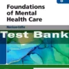 Foundations of Mental Health Care 8th Edition by Michelle Morrison-Valfre Test Bank