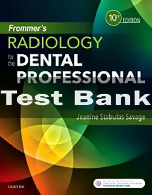 Frommer's Radiology for the Dental Professional 10th Edition by Jeanine Test Bank