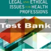 Legal and Ethical Issues for Health Professions 4th Edition Test Bank