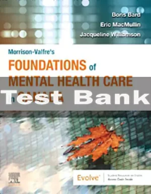 Morrison-Valfre’s Foundations of Mental Health Care in Canada 1st Edition Boris Bard Test Bank