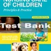 Nursing Care of Children Principles and Practice 4th Edition Susan James Test Bank