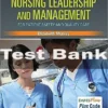 Nursing Leadership And Management For Patient Safety And Quality Care Elizabeth Murray Test Bank