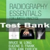 Radiography Essentials for Limited Practice 5th Edition by Bruce W. Long Test Bank