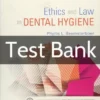 Ethics and Law in Dental Hygiene 3rd Edition Test Bank