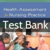 Health Assessment for Nursing Practice 6th Edition by Susan F. Wilson Test Bank