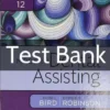 Modern Dental Assisting 12th Edition by Doni L. Bird Test Bank