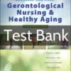 Touhy Ebersole & Hess' Gerontological Nursing and Healthy Aging 2nd Canadian Edition Test Bank